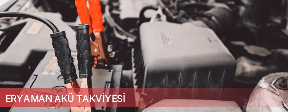 Eryaman İlçemi Akü Takviyesi